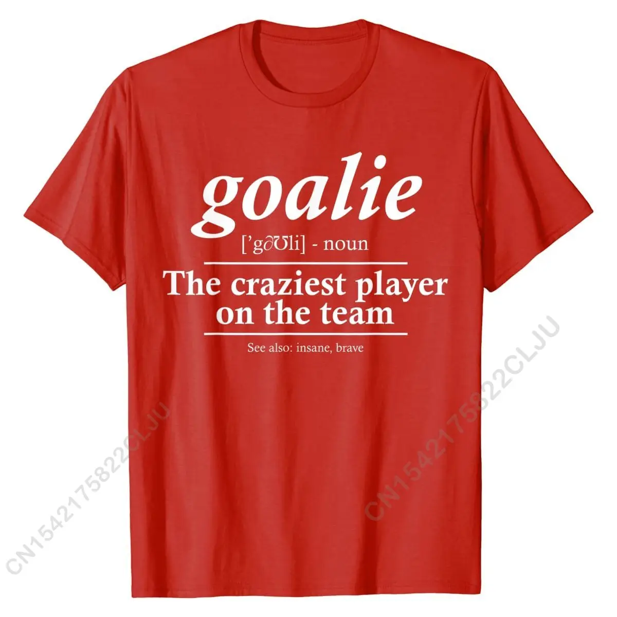 Goalie Gear Goalkeeper Definition Funny Soccer Hockey T-Shirt Casual T Shirts Popular Cotton Men Tops Shirt Custom