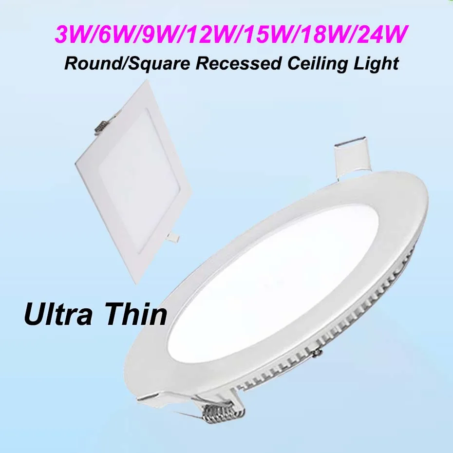 LED Downlight Panel Light 3W 6W 9W 12W 15W 18W 24W Ultra Thin Round/Square Ceiling Lamp AC85-265V for Home Office Decor