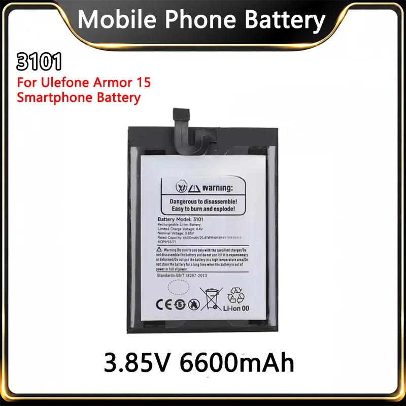 New 3101 Mobile Phone Battery 3.85V 6600mAh for Ulefone Armor 15 Smartphone Battery