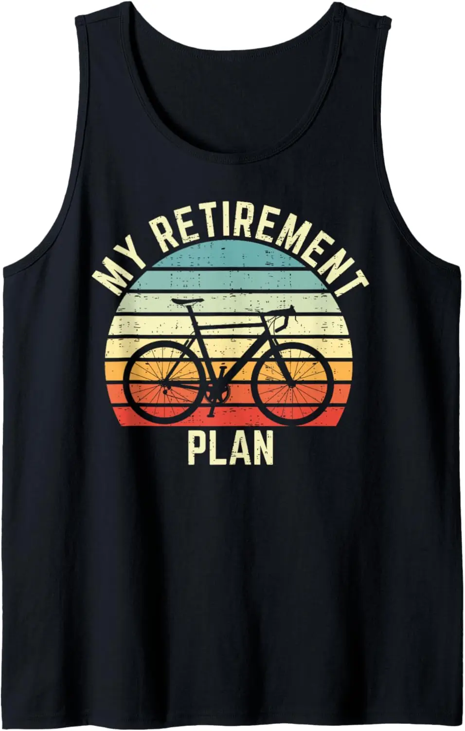 

vintage bike cycling my retirement plan bicycle ride cyclist Tank Top Motorcycle