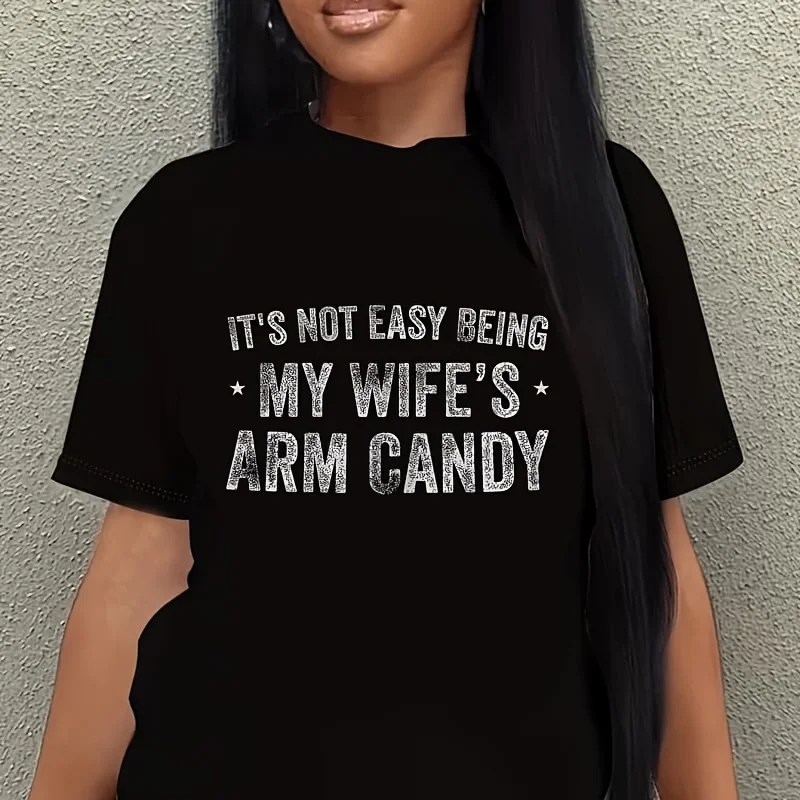 It's Not Easy Being My Wife's Arm Candy Retro Women's Plus Size T-Shirt 100% Cotton 220g
