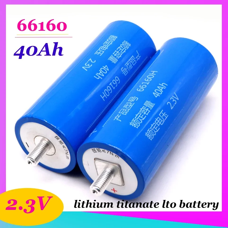 New 66160 2.3V LTO Battery 40AH 45AH Lithium Titanate Rechargeable Batteries 10C Discharged Power Cells Batteria  for Solar