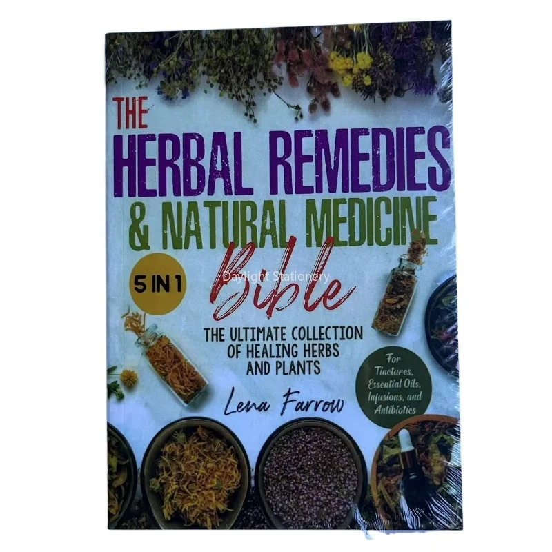 

The Herbal Remedies & Natural Medicine Bible The Ultimate Collection of Healing Herbs and Plants to Grow English Paperback Book