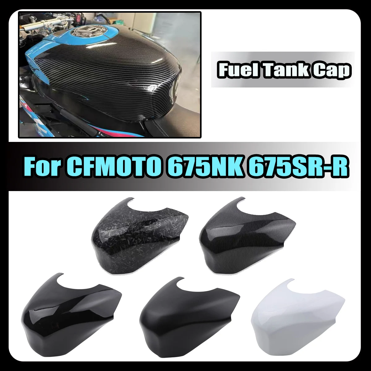 

Подходит для CFMOTO 675NK 675SR-R 675 SR NK: увеличенная гоночная крышка топливного бака, аксессуары для корпуса топливного бака, крышка топливного бака для мотоцикла.