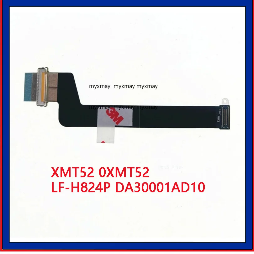 

NEW Genuine Laptop LCD Cable For DELL XPS15 9500 Precision 5550 M5550 FDQ50 NO TOUCH XMT52 0XMT52 LF-H824P DA30001AD10