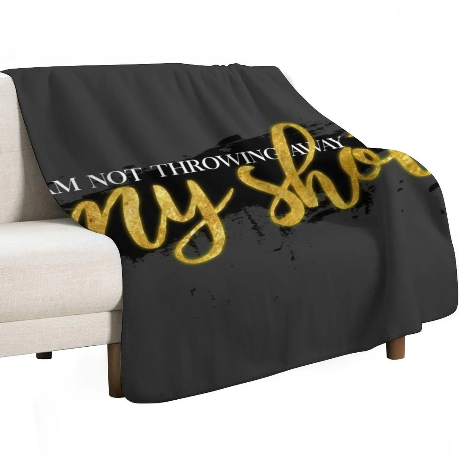 I Am Not Throwing Away My Shot Throw Blanket for sofa halloween cosplay anime funny gift bed plaid Blankets For Baby Blankets