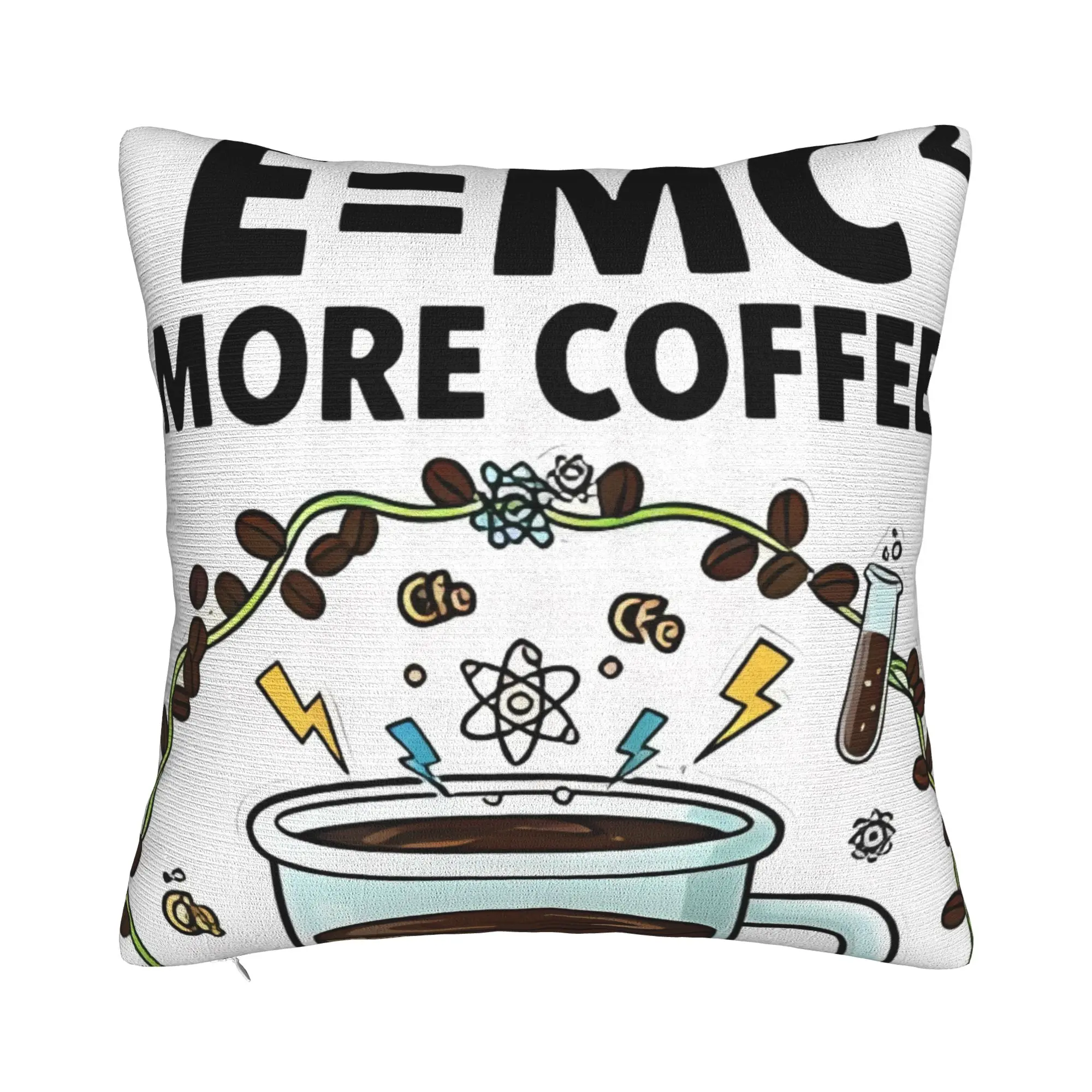 E=MC2 More Coffee  Decorative Pillowcases for Cozy E=MC2 Pillow Cover Zipper Closure