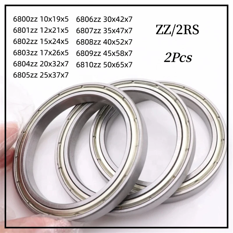 2Pcs Thin Wall Deep Groove Ball Bearings 6800-6810 ZZ Double Metal Shield / 2RS Double Rubber Sealed Bearing Steel Mini Bearings