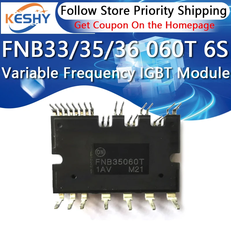 FNB33060T FNB33060T6S FNB34060T FNB35060T New and Original IGBT Module Variable Frequency Air Conditioning Power Module Driving