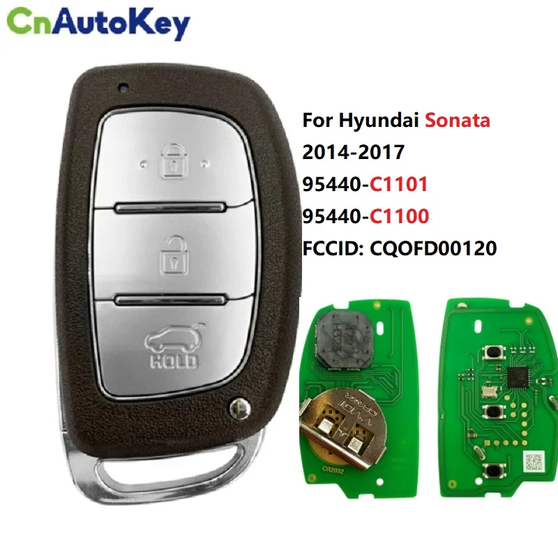 

CN020288 PN 95440-C1101 For Hyundai Sonata 2014-2017 8A Chip Smart Key Remote 3 Buttons 433MHz 95440-C1100 NNA FCCID CQOFD00120