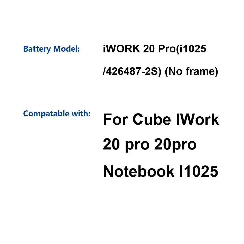 

For Cube Iwork 20 Pro Notebook I1025 Laptop 426487-2S NO Frame Reliable Power Supply 5000Mah Battery Replacement