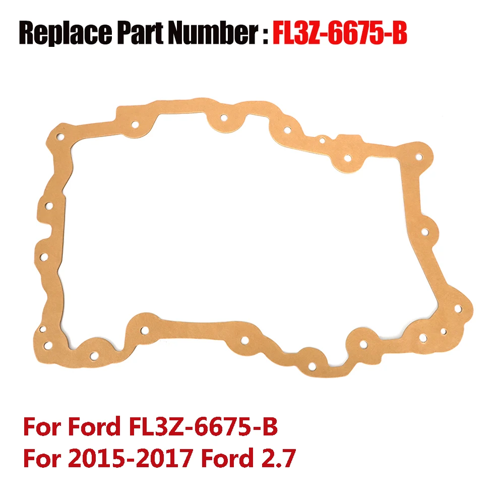 

For 2015 - 2017 Ford F150 2.7 ecoboost Engine Oil Pan Gasket Replace FL3Z-6675-B