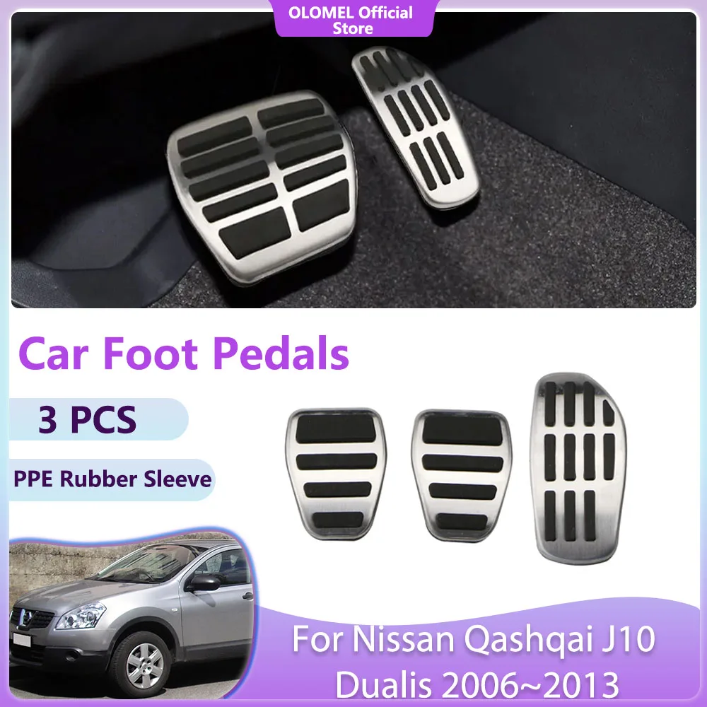 Car Foot Pedals For Nissan Qashqai J10 Dualis 2006~2013 High Quality Accelerator Non-slip Fuel Brake No Drilling Alloy Covers