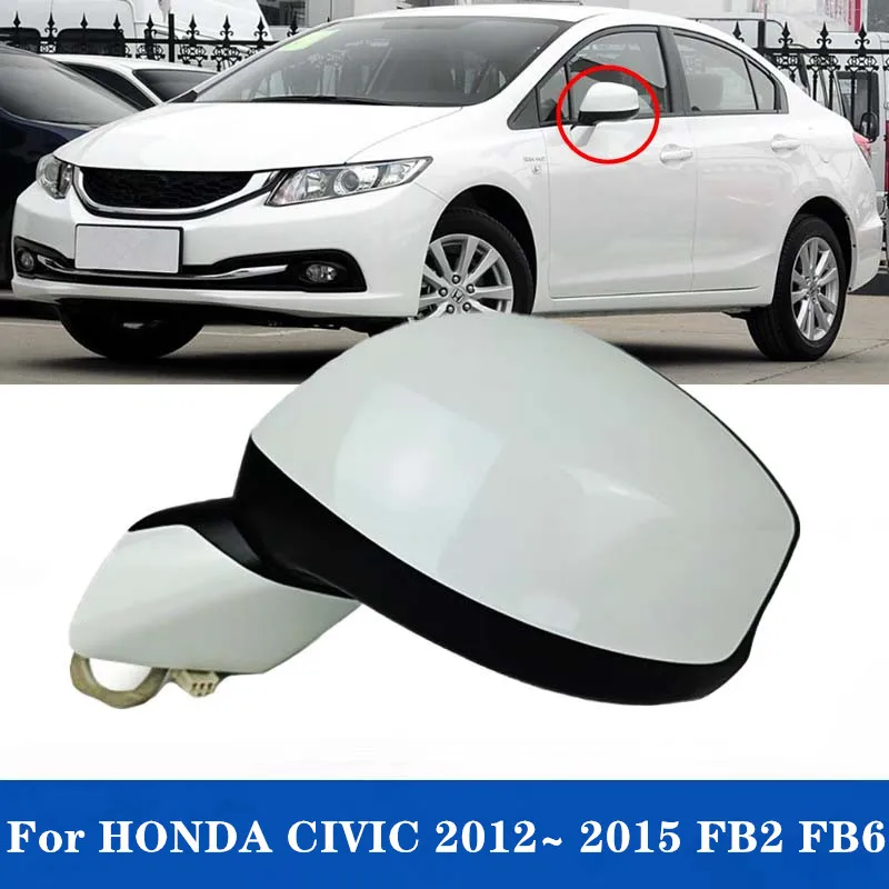 Car Door Back Mirror Rearview Side Mirror Assembly For HONDA CIVIC FB2 FB6 2012~2015 3PINS Without Turn Sight Light Unpainted