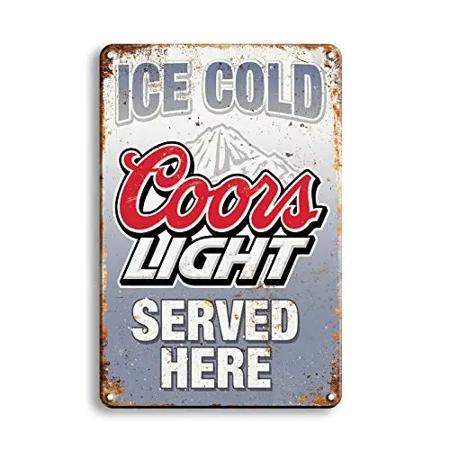 Ice Cold Cours Light Beer Served here Vintage Metal bar Signs Tin Sign 12 x 8In