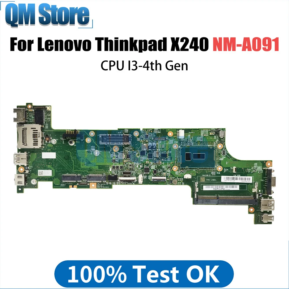 Notebook Moederbord Voor Lenovo Thinkpad X240 Laptop Moederbord Cpu I3-4th Gen NM-A091 04X5156 Ddr3