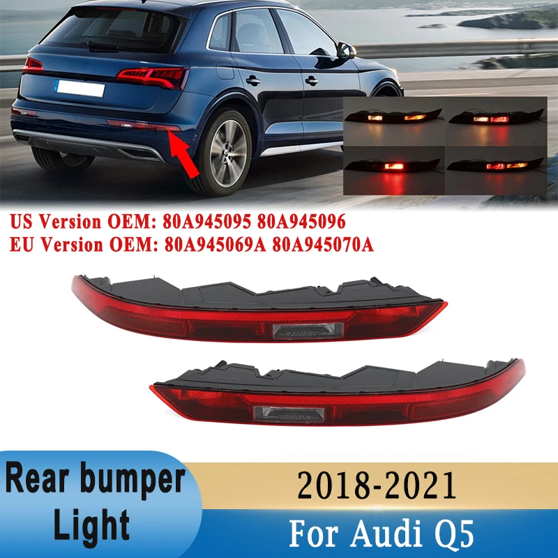 

Rear Bumper Lower Tail Light Stop Brake Reflector with Bulbs for Audi Q5 2018-2021 80A945069A 80A945070A 80A945095 80A945096