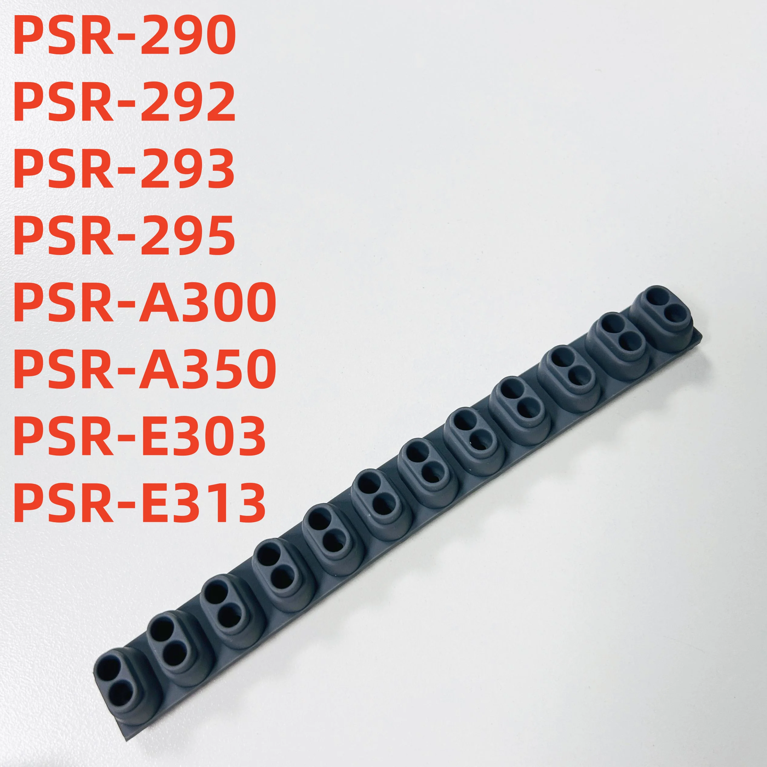 

Conductive Rubber Key Contact Conductive Strip For Yamaha PSR-290 PSR-292 PSR-293 PSR-295 PSR-A300 PSR-A350 PSR-E303 PSR-E313