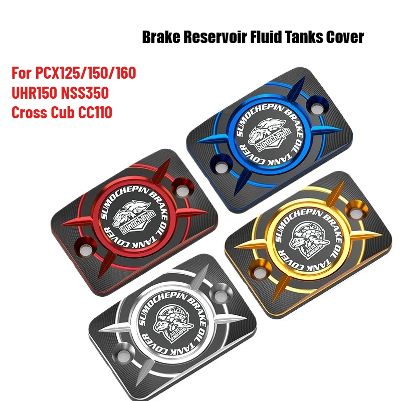 

For PCX125/150/160 UHR150 NSS350 Cross Cub CC110 CNC Motorcycle Brake Reservoir Fluid Tanks Cover Brake Oil Pump Top Cover