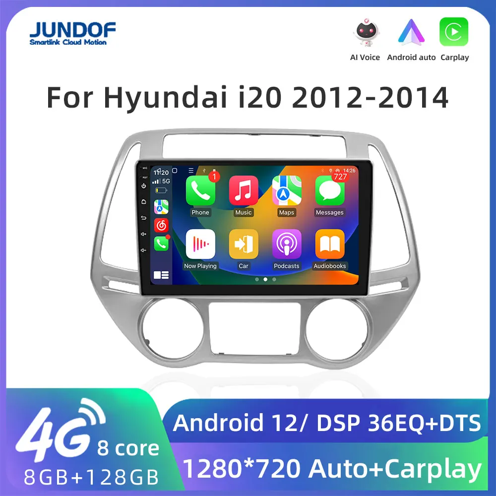 

Jundof 2Din Android 12 For Hyundai I20 2012 2013 2014 Car Radio Multimedia GPS Navigation Carplay Auto 4G WIFI DSP DVD Player