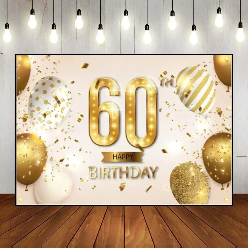 Background Banner 60years Happy 60th Birthday Party Backdrop Wall Balloon Decoration The Breath of Youth Golden Man Woman Custom