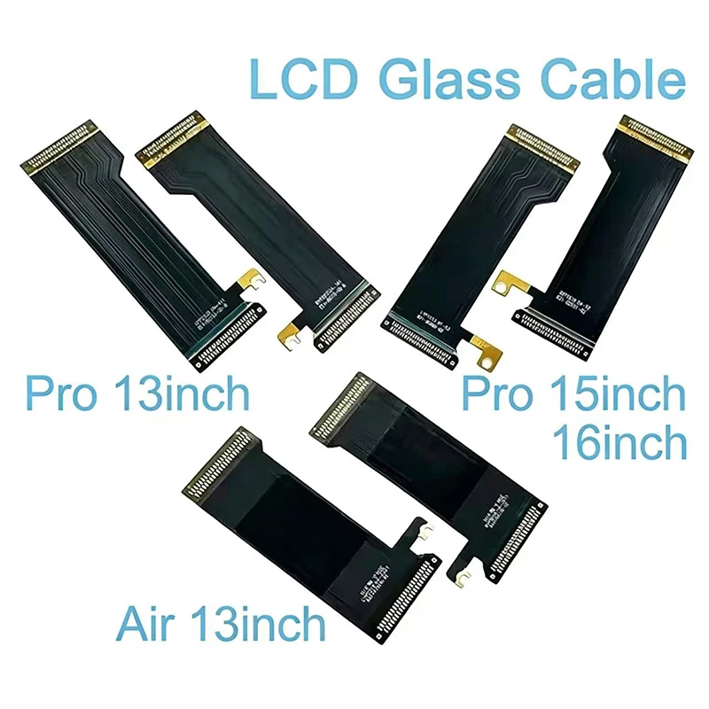 New LCD Glass Cable For MacBook Pro Air LCD Screen Flex Cable A1707 A1706 A1708 A2159 A2141 A2251 A2289 A2338 A2179 A1932 A2337