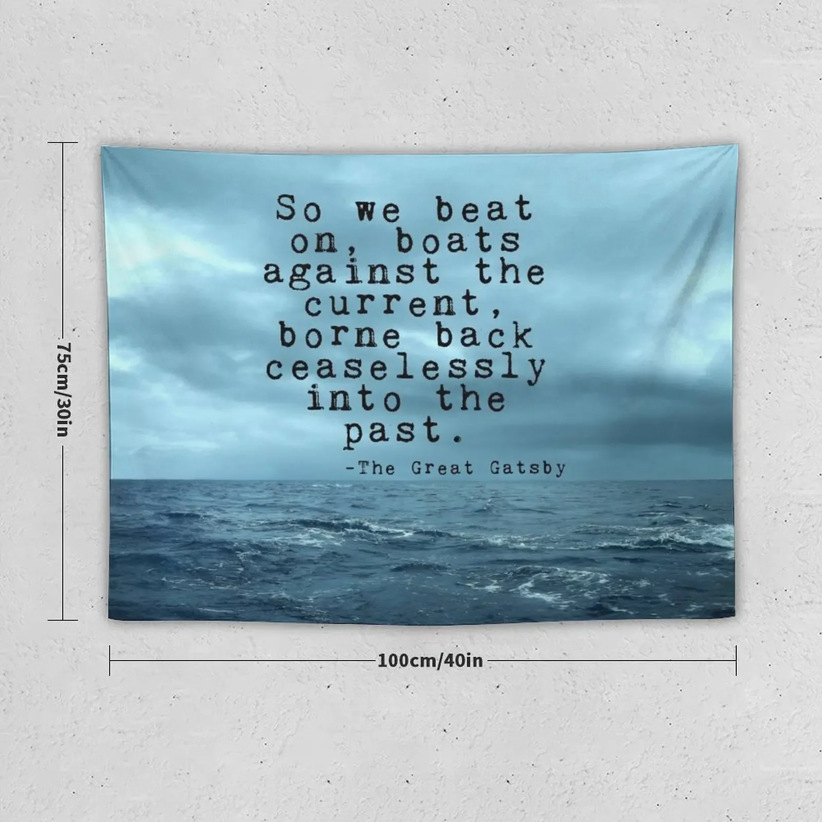 So we beat on - Gatsby quote on the dark ocean Tapestry Room Ornaments Hanging Wall Funny Tapestry