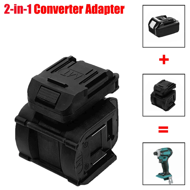 2-in-1 Battery Adapter Converter for Makita 18V Lithium Batteries Converts To for Makita 18V Li-ion Battery Power Tools Drills