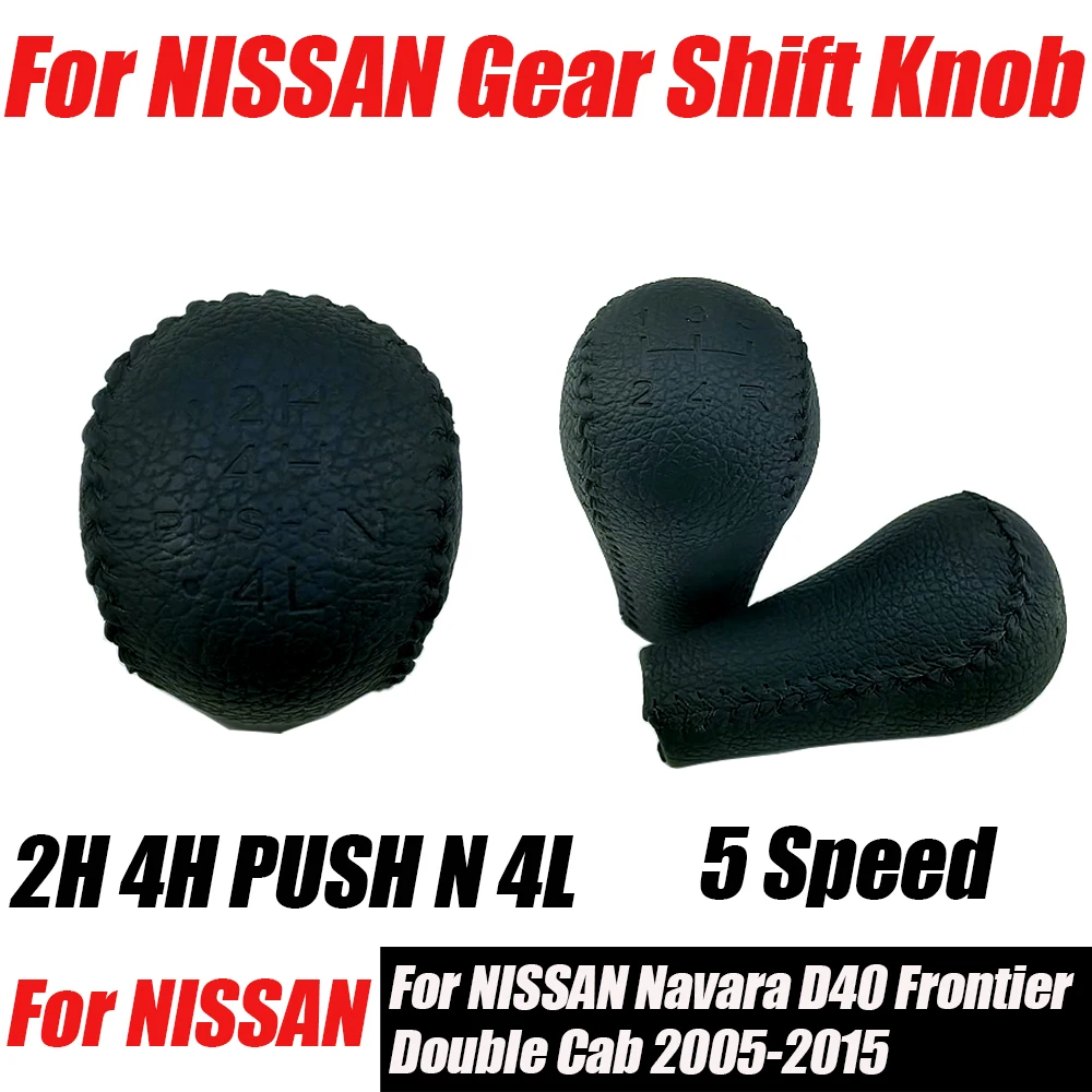 

6 Speed Gear Shift Knobs For NISSAN Navara D40 Frontier Double Cab 2005-2015 For NISSAN Pathfinder R51 2007-2019 Car Mod Part