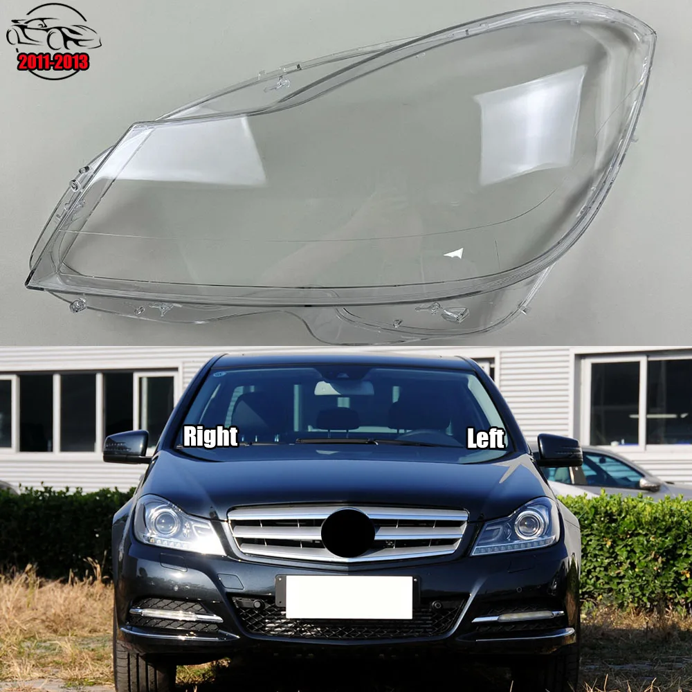 

For Mercedes-Benz C-Class W204 C180 C200 C260 2011 2012 2013 Lampshade Case Headlamp Shell Plexiglass Replace Original Lampshade