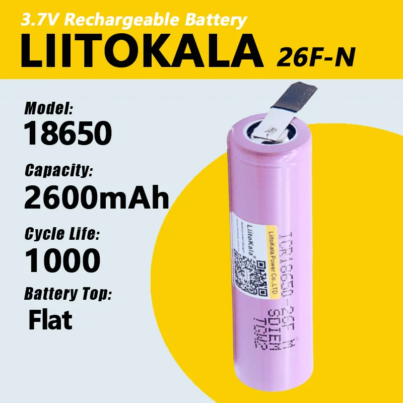 LiitoKala 26F-N 18650 2600mAh بطارية بطارية قابلة للشحن ICR18650-26F 20A التفريغ بطارية ليثيوم أيون + DIY النيكل