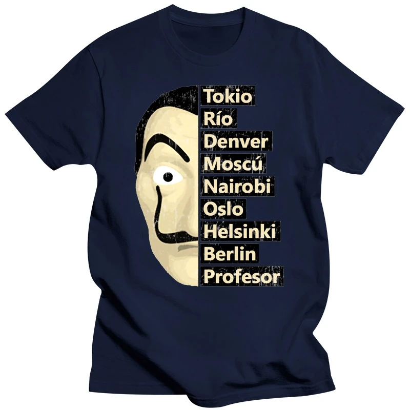 Heist Names T-Shirt Money La Casa Haus de des Papel Berlin Tokio Geldes Denver 2020 New Arrival Men T Shirt New