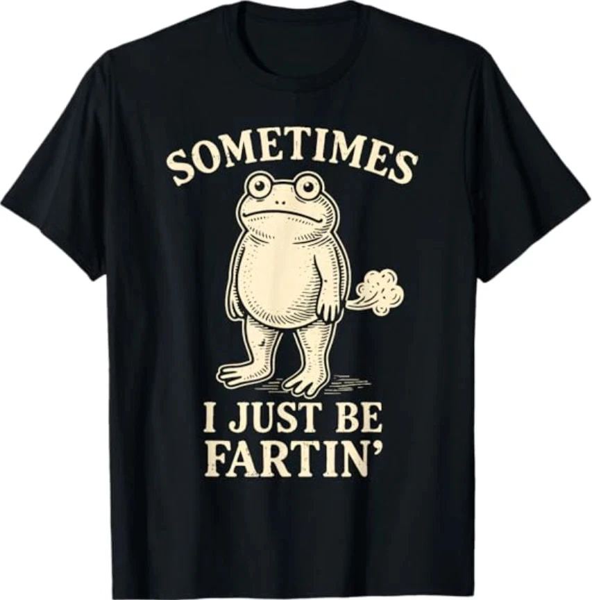 Sometimes I Just Funny Fartin' Frog Meme Funny Adult Humor Graphic T-shirt Short Sleeve T-shirts for Summer Unisex All-Season