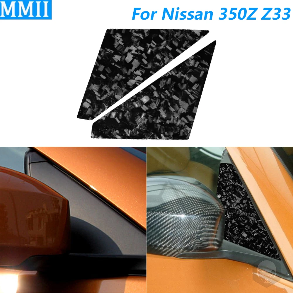 For Nissan 350Z Z33 2003-2009 Real Forged Carbon Fiber External Door A-pillar Triangular Panel Cover Sticker Car Accessories