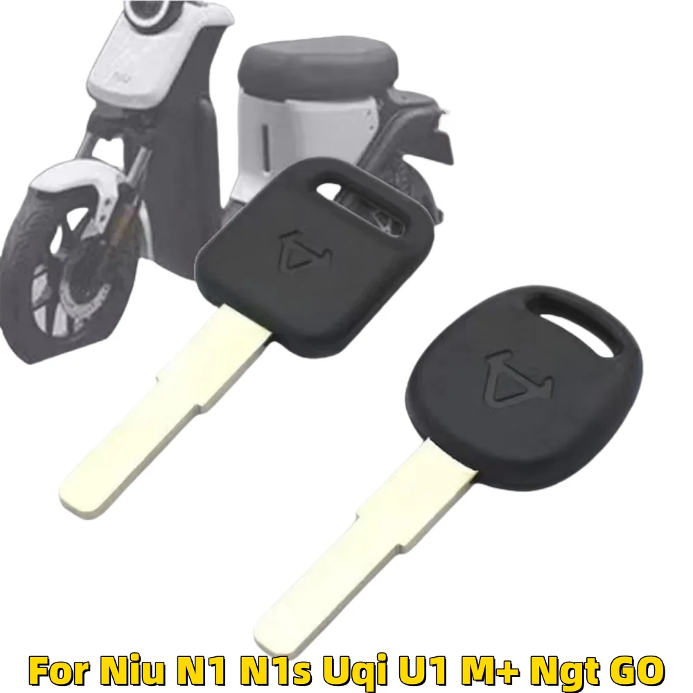 

New For Niu N1 N1s Uqi U1 M+ Ngt GO Electric Vehicle Original Key Embryo Fit Niu N1 N1s Uqi U1 M+ Ngt GO Dedicated