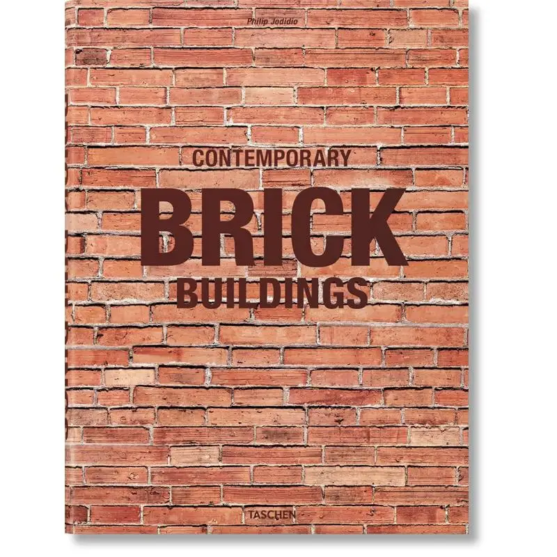 

Contemporary Brick Buildings Philip Jodidio Taschen 9783836592598 Book