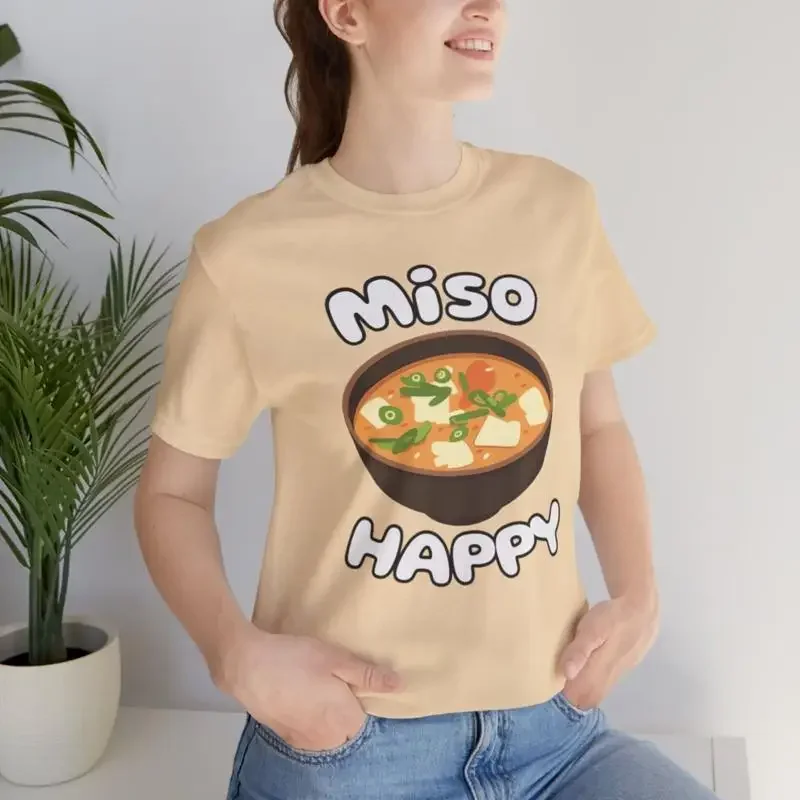 Miso Soup T shirt Funny Happy Pun for Sushi Lovers Japanese Food