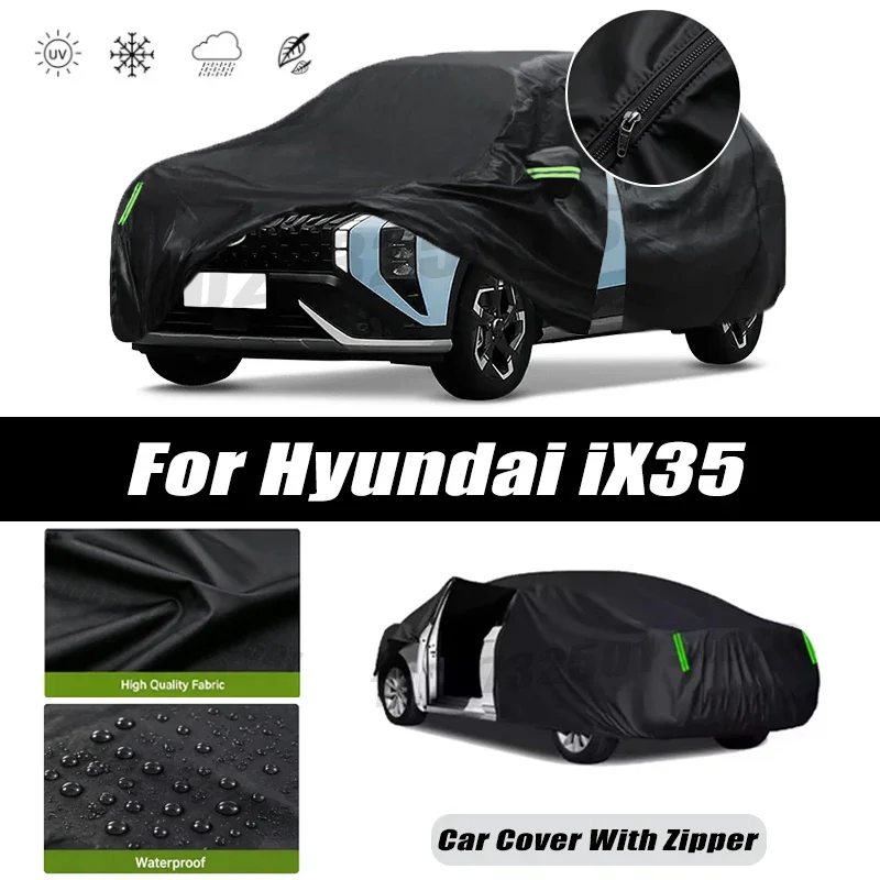 For Hyundai iX35 Car Covers Outdoor Waterproof Sun Rain Snow Protection UV Car Zipper Design Car Cover Accessories