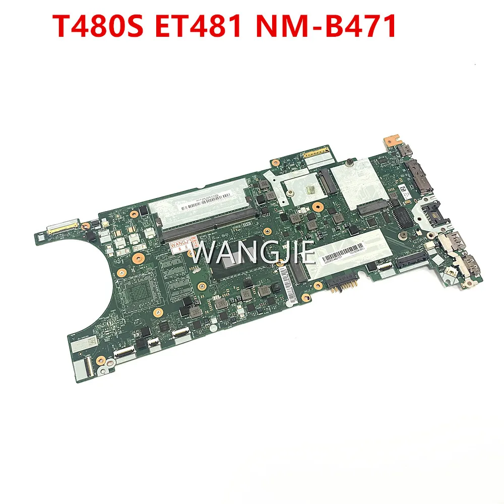 For Lenovo ThinkPad T480S Laptop Motherboard 02HL812 ET481 NM-B471 With SR3LA I5-8250U CPU RAM 8G 4G 100% Working