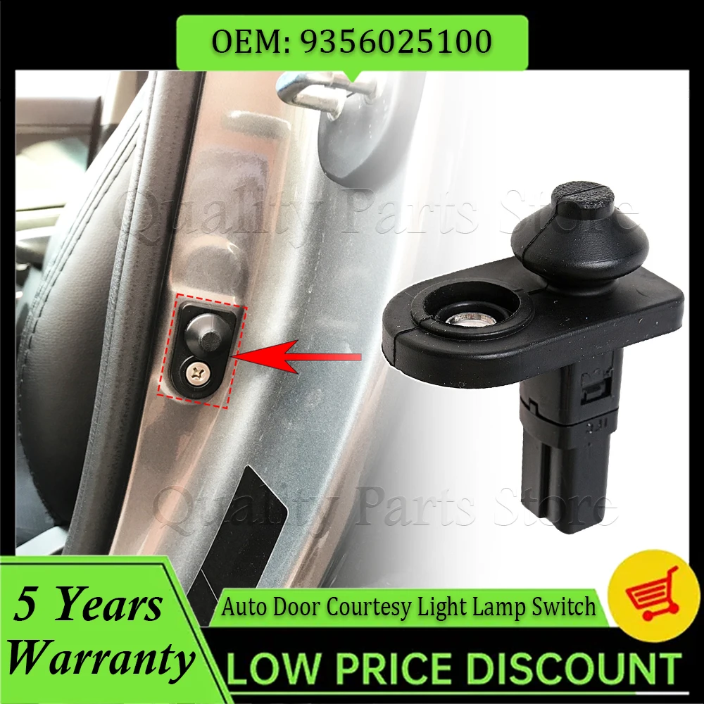 

1PC Car Door Courtesy Light Lamp Switch For Hyundai Kia Tiburon Accent Elantra Tucson I10 I30 I40 Mohave RIO Sonata 9356025100