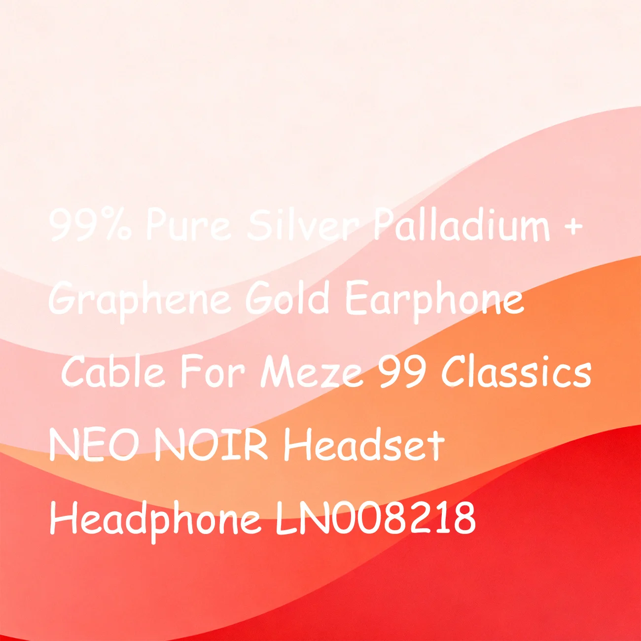 99% الفضة النقية البلاديوم + الجرافين الذهب سماعة كابل ل Meze 99 الكلاسيكية NEO NOIR سماعة الرأس LN008218 #2