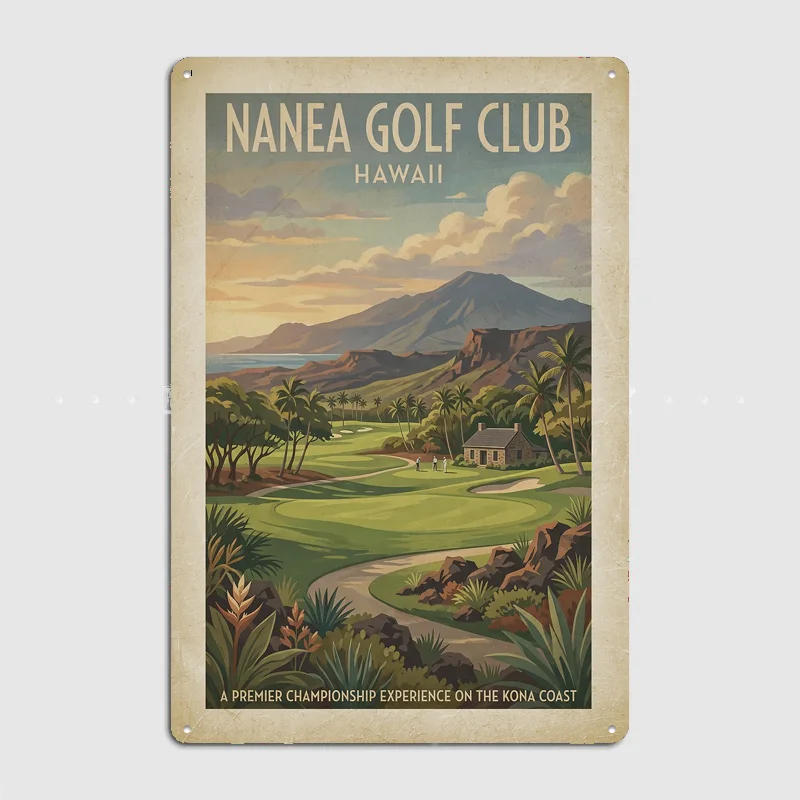 Nanea Golf Club Hawaii Vintage Poster Metal Posters Living Sign Indoor Outdoor Room Decoration Home Bar Decor Wall Decor