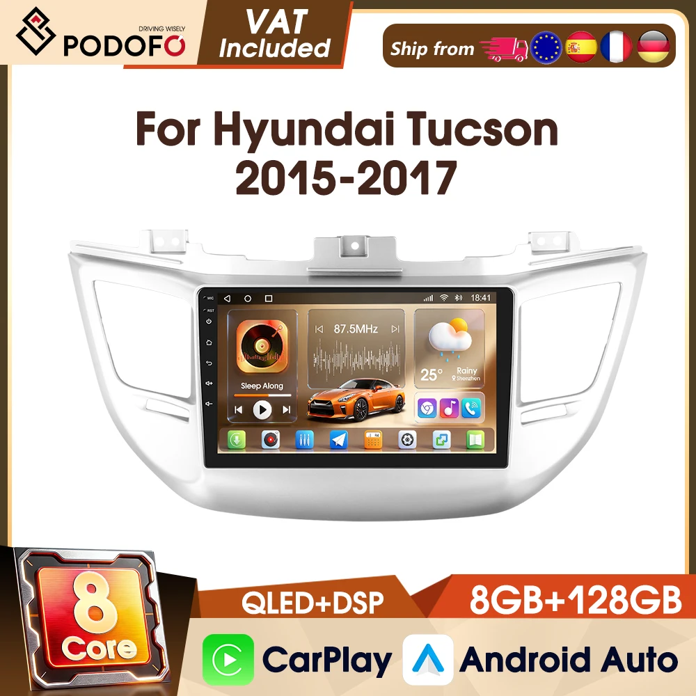 Podofo 9-Zoll Android 8-Kern 8+128G Autoradio Stereo für Hyundai Tucson 2015-2017 Auto Multimedia Videoplayer WIFI GPS FM RDS IPS Bildschirm