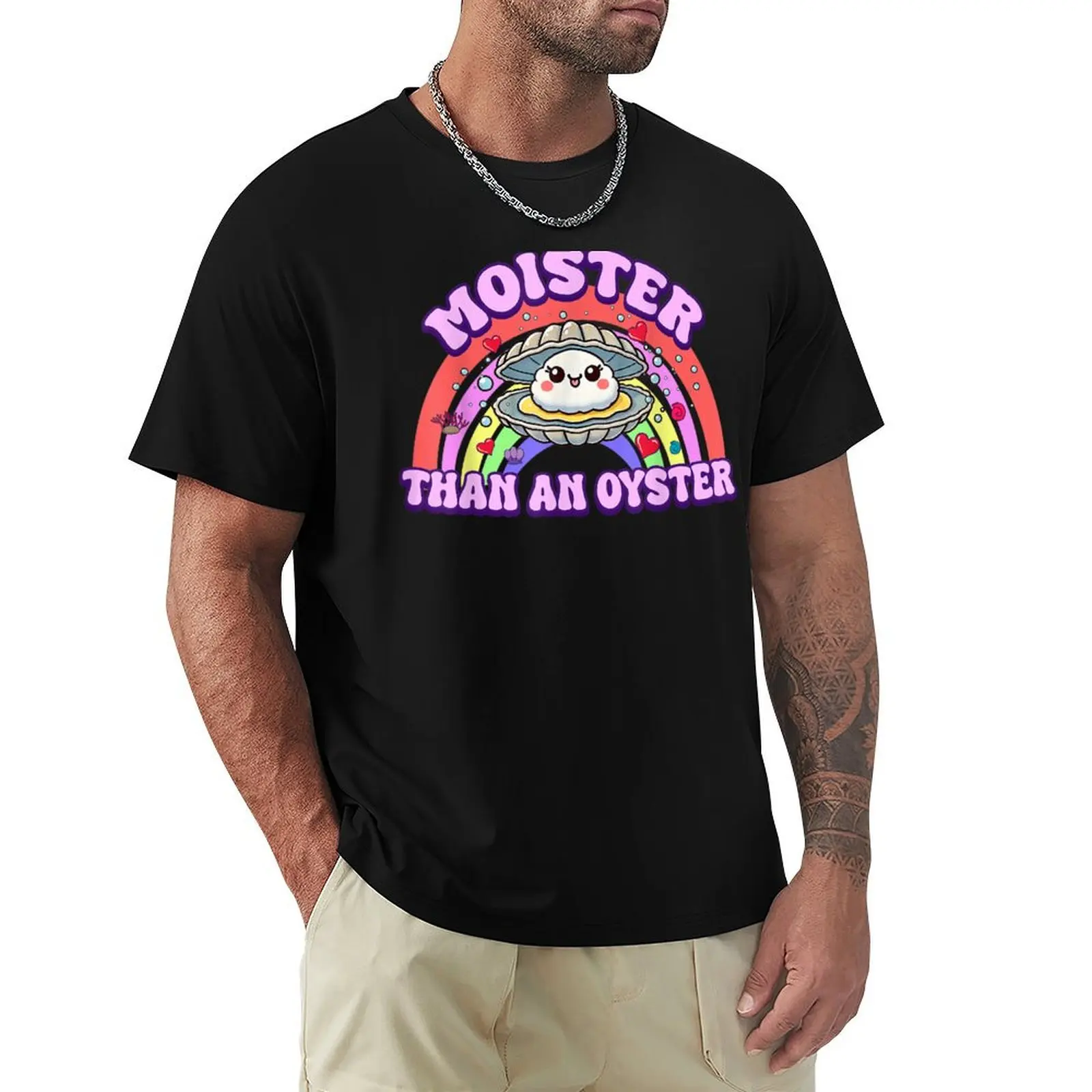 

Moister Than An Oyster Shucking Funny Shellfish Shucker T-Shirt street wear Short sleeve tee cute tops sweat shirts, men