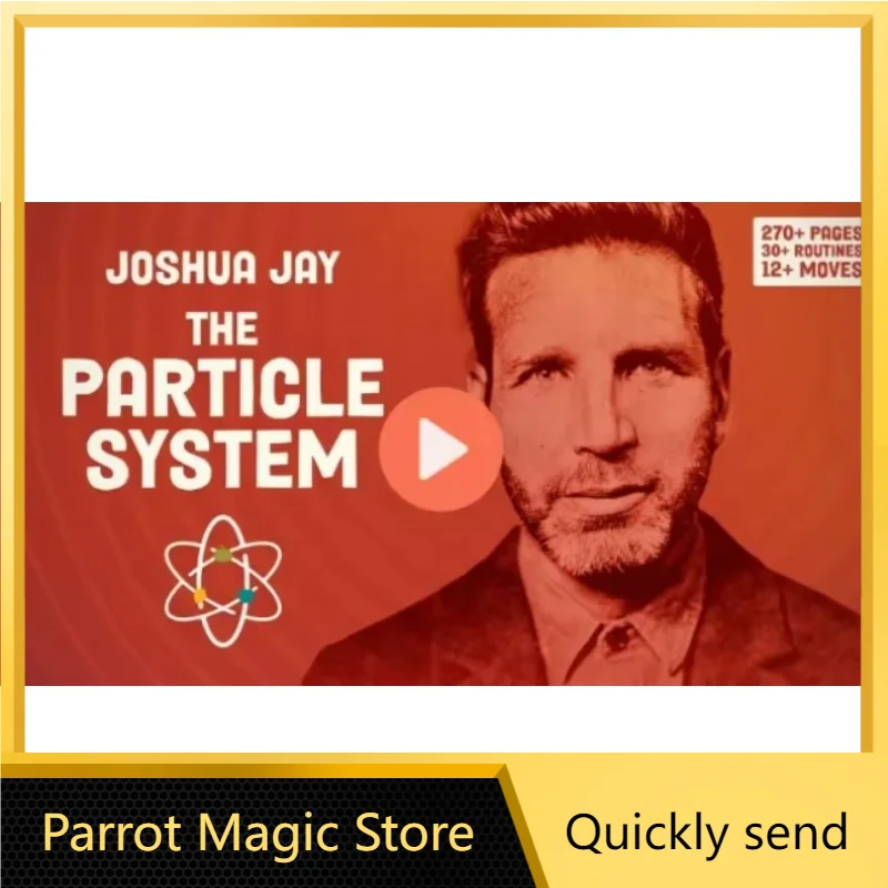 

Particle System By Joshua Jay - Magic tricks（ Parrot Magic Store Download ）