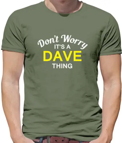 Don' T Worry It's A Dave Cosa Camiseta Hombre - Apellido Personalizado Familia