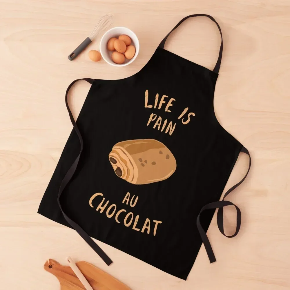 

Life Is Pain au Chocolat Funny French Pastry Apron for women with pocket barber men Apron