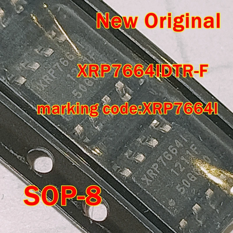 1pcs to 100pcs  New Original  XRP7664IDTR-F SOP-8 marking code:XRP7664I The Popular Choice for 2A Power Rail Down Conversions