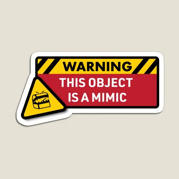 Warning This Object Is A Mimic Dnd  Magnet  Refrigerator Kids Toy Children Baby for Fridge Organizer Cute Stickers Funny Home