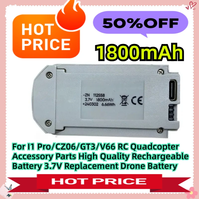 

For I1 Pro/CZ06/GT3/V66 RC Quadcopter Accessory Parts High Quality Rechargeable Battery 3.7V 1800mAh Replacement Drone Battery